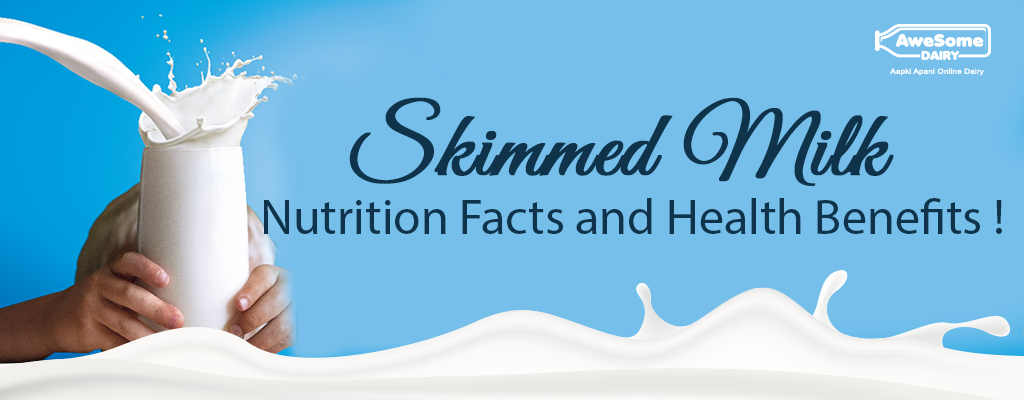 skimmed-milk-benefits-nutrition-facts-and-health-benefits